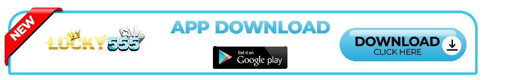 Lucky555 Download APK Mobile